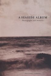 Cover Art for 9780856675607, A Seaside Album by Philippe Garner