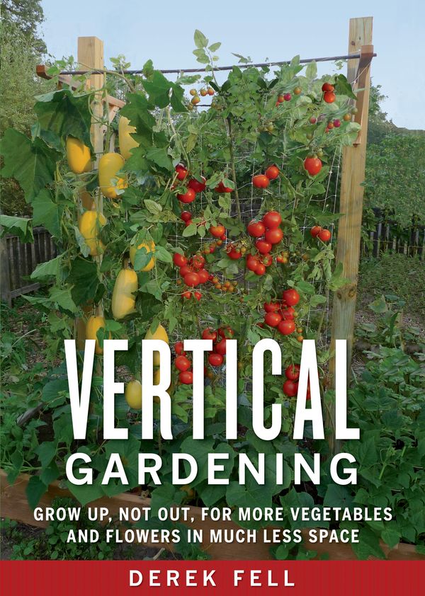 Cover Art for 9781605290836, Vertical Gardening by Derek Fell