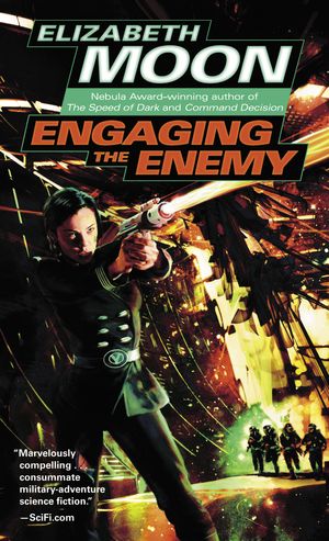 Cover Art for 9780345447579, Engaging the Enemy by Elizabeth Moon