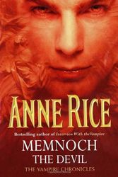 Cover Art for 9780099603719, Memnoch The Devil (Volume 5 of The Vampire Chronicles) by Anne Rice