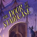 Cover Art for 9781484720103, The Door by the Staircase by Disney Digital Books, Katherine Marsh