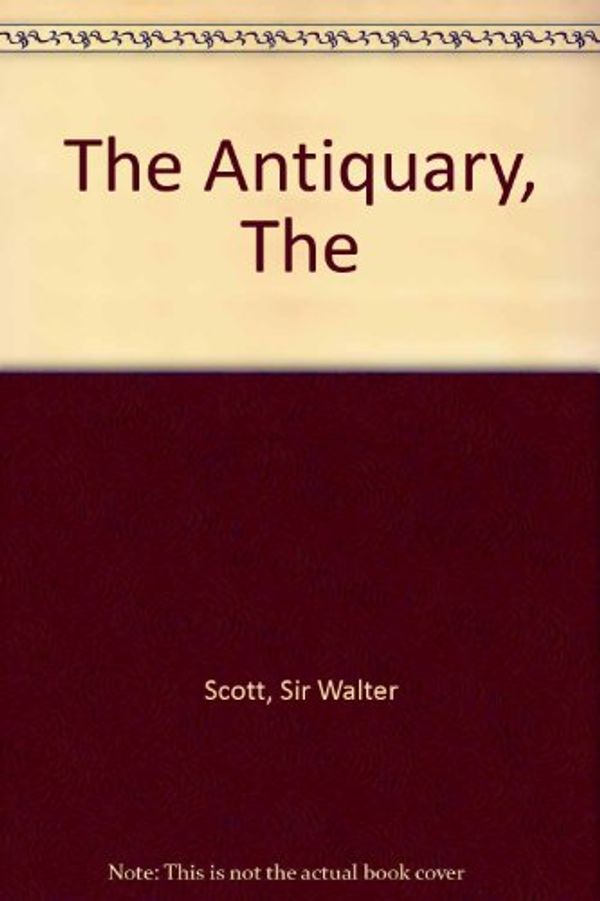 Cover Art for 9781873631171, The Antiquary, The by Sir Walter Scott