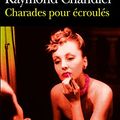 Cover Art for 9782070408047, Charades Pour Ecroules (Folio Policier) by Raymon Chandler