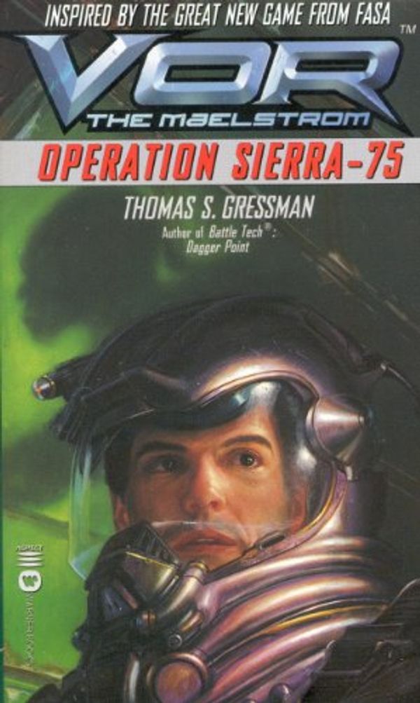 Cover Art for 9780759522145, Vor: Operation Sierra-75 by Thomas S. Gressman