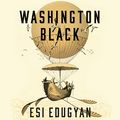 Cover Art for B07FG7XNRJ, Washington Black by Esi Edugyan