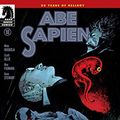 Cover Art for B01662T2C2, Abe Sapien #10 by Mike Mignola, Scott Allie