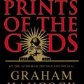 Cover Art for 9780749314545, Fingerprints of the Gods: A Quest for the Beginning and the End by Graham Hancock