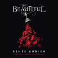 Cover Art for 9780593105634, The Beautiful by Renée Ahdieh