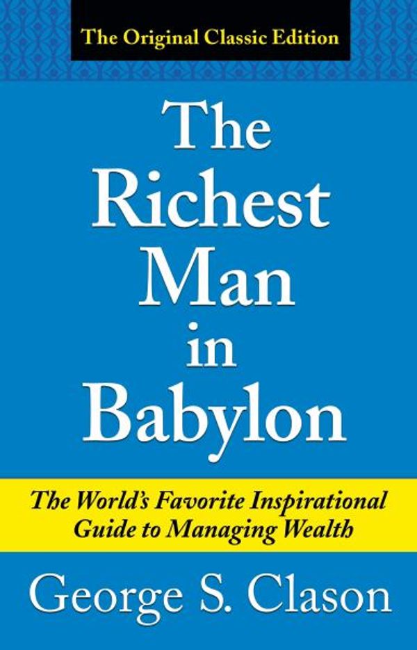 Cover Art for 9781788285315, The Richest Man in Babylon by George S. Clason