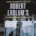 Cover Art for 9780752869179, Robert Ludlum's The Bourne Legacy by Robert Ludlum, Van Lustbader, Eric