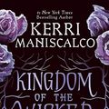 Cover Art for B0BZHL7CL8, Kingdom of the Wicked Complete Trilogy by Kerri Maniscalco