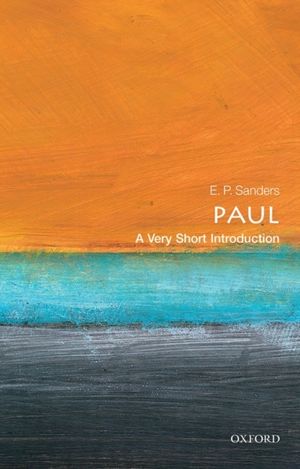 Cover Art for 9780192854513, Paul: A Very Short Introduction by E. P. Sanders