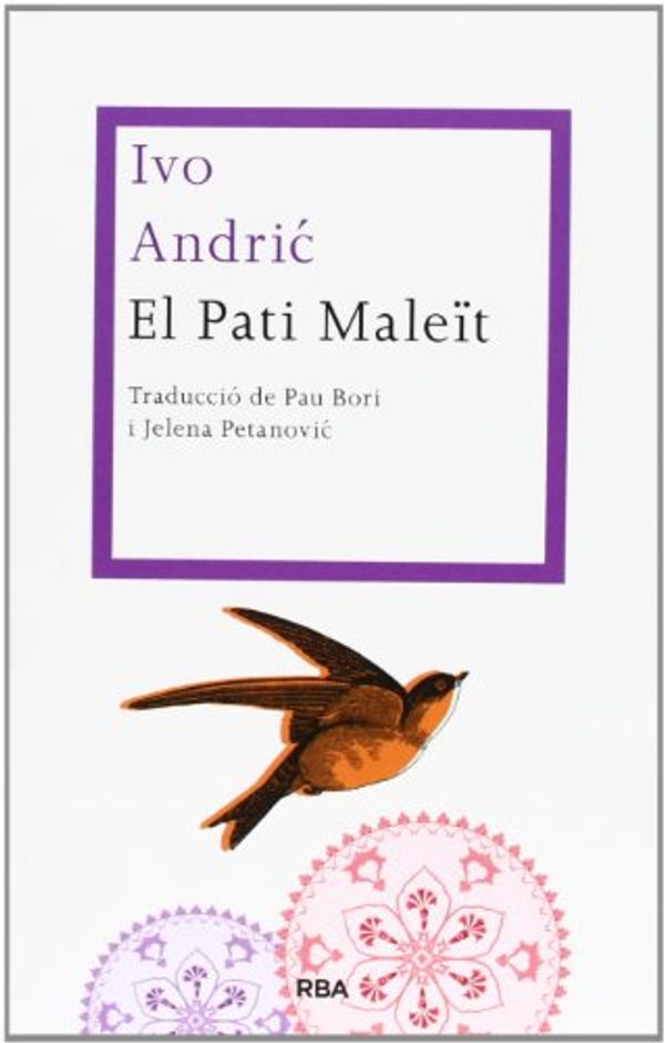 Cover Art for 9788482647470, El Pati maleït by Ivo Andric