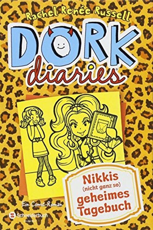 Cover Art for 9783505137495, DORK Diaries 09. Nikkis (nicht ganz so) geheimes Tagebuch: Nikkis (nicht ganz so) geheimes Tagebuch by Rachel Renée Russell