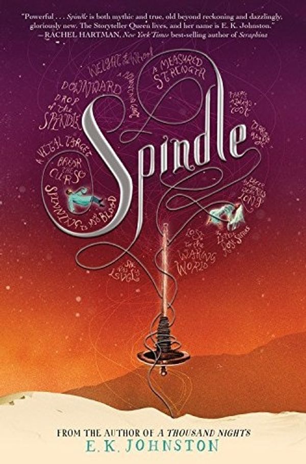 Cover Art for 9781484722282, Spindle by E. K. Johnston