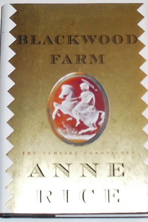 Cover Art for 9780676975420, Blackwood Farm by Anne Rice