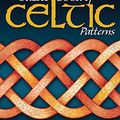 Cover Art for 9781565233140, Great Book of Celtic Patterns by Lora S. Irish