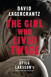Cover Art for 9780857056375, The Girl Who Lived Twice by David Lagercrantz
