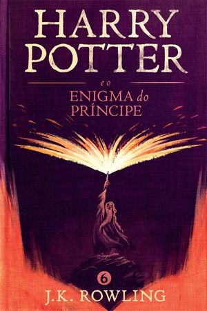 Cover Art for 9781781104057, Harry Potter e o enigma do Príncipe by J.K. Rowling