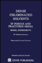 Cover Art for 9780873711210, Dense Chlorinated Solvents in Porous and Fractured Media by Friedrich Schwille
