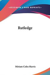 Cover Art for 9780548247945, Rutledge by Miriam Coles Harris