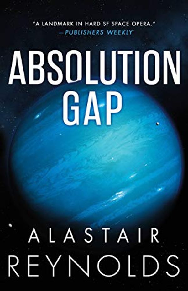 Cover Art for B0819WBT95, Absolution Gap by Alastair Reynolds