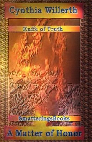 Cover Art for 9780980013009, Knife of Truth, a Matter of Honor by Ruth Willerth