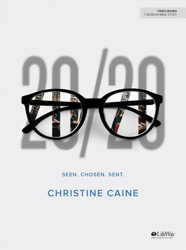 Cover Art for 9781535952323, 20/20 - Bible Study Book: Seen - Chosen - Sent by Christine Caine
