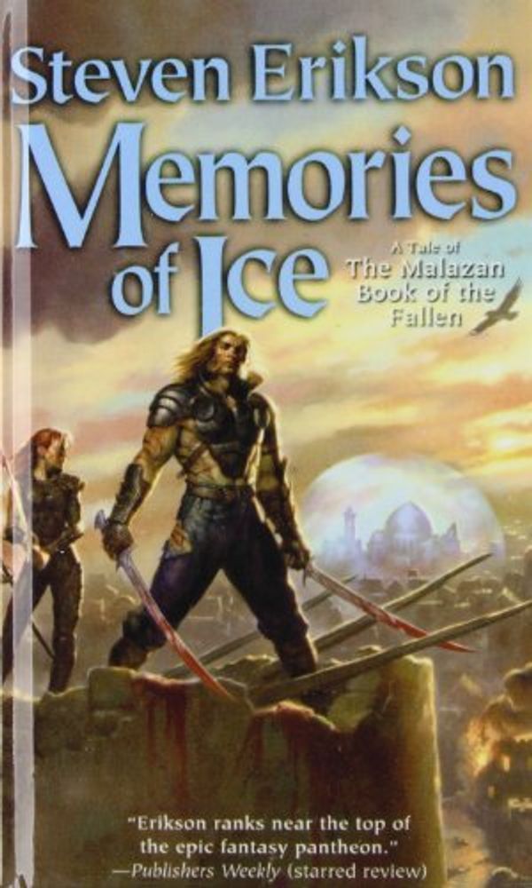 Cover Art for B00SCUWL1G, By Steven Erikson Memories of Ice: Book Three of the Malazan Book of the Fallen [Library Binding] by Steven Erikson