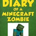 Cover Art for B01N07LDF6, Diary of a Minecraft Zombie Book 1: A Scare of a Dare (An Unofficial Minecraft Book) by Zack Zombie (2015-02-02) by Zack Zombie