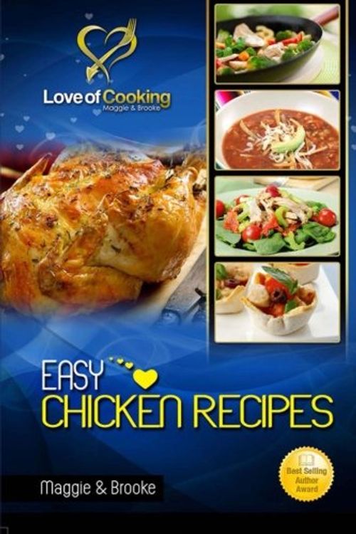 Cover Art for 9781482059502, Easy Chicken Recipes by Maggie &. Brooke