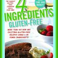 Cover Art for 9781451635713, 4 Ingredients Gluten-Free by Kim McCosker