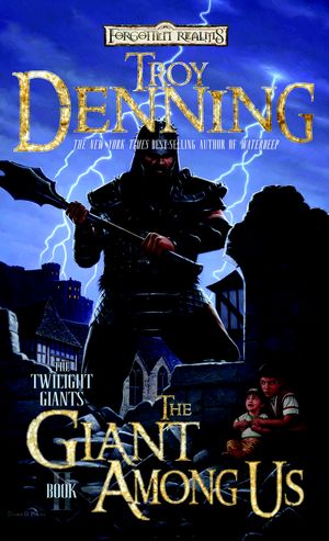 Cover Art for 9780786961559, The Giant Among Us by Troy Denning
