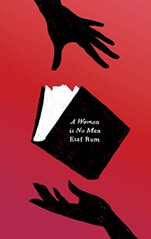 Cover Art for 9780063139022, A Woman Is No Man by Etaf Rum