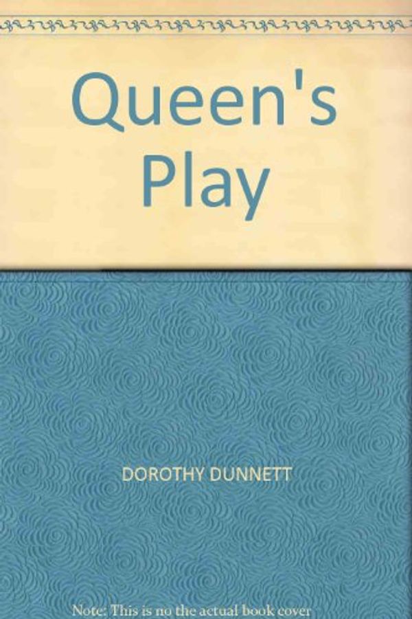 Cover Art for 9780445084964, Queens Play by Dorothy Dunnett