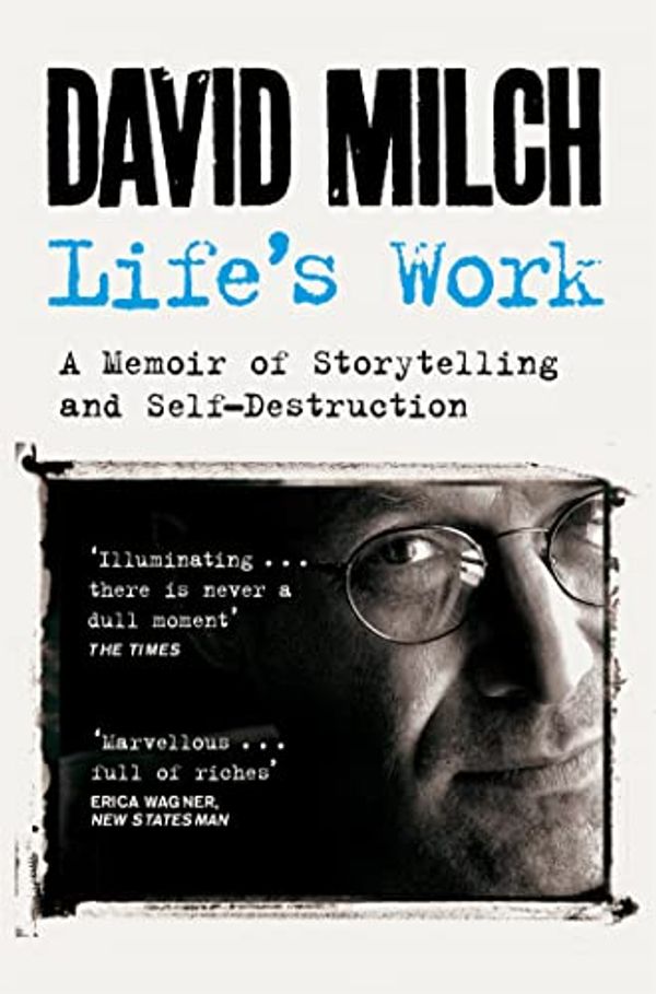 Cover Art for B0BCHLBKP4, Life's Work by David Milch