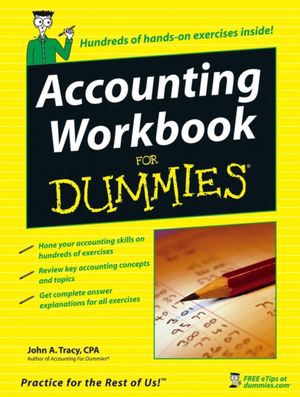 Cover Art for 9780471791454, Accounting Workbook For Dummies by John A. Tracy