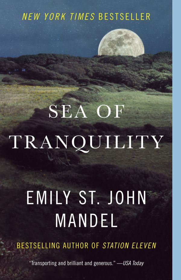 Cover Art for 9780593466735, Sea of Tranquility by Emily St John Mandel
