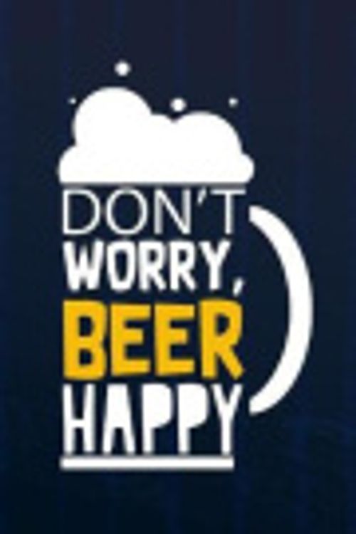 Cover Art for 9781096792765, Don't Worry, Beer Happy by Nicole Bounk P