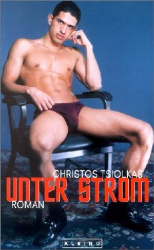 Cover Art for 9783861875147, Unter Strom (German Edition) by Christos Tsiolkas