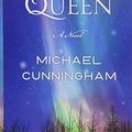 Cover Art for 9781628995763, The Snow Queen by Michael Cunningham