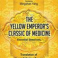 Cover Art for B07Q1P8JSK, Yellow Emperor's Classic Of Medicine, The - Essential Questions: Translation Of Huangdi Neijing Suwen by Jinghua Fu, Mingshan Yang