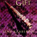 Cover Art for 9780805077704, The Serpent Gift by Lene Kaaberbol