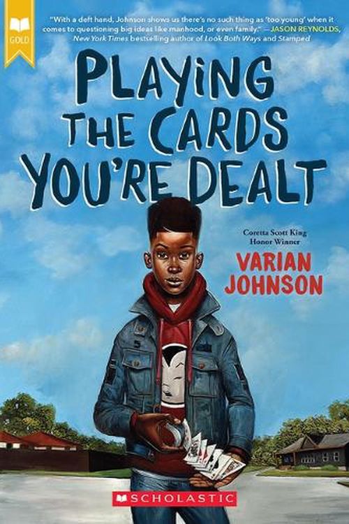 Cover Art for 9781338348569, Playing the Cards You're Dealt (Scholastic Gold) by Varian Johnson