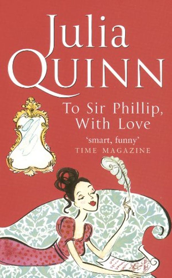 Cover Art for B004KSRPXS, To Sir Philip, With Love by Julia Quinn