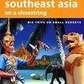 Cover Art for 9781741792331, Southeast Asia on a Shoestring by China Williams