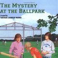Cover Art for 9780807553404, The Mystery at the Ballpark (Boxcar Children Special) by Gertrude Chandler Warner