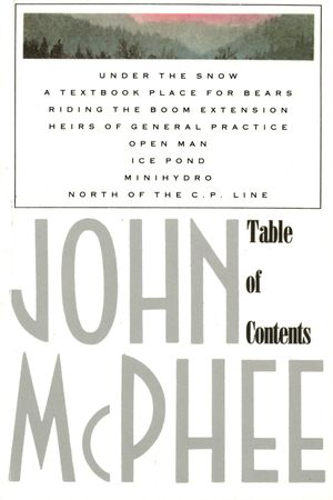 Cover Art for 9780374708511, Table of Contents by John McPhee