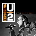 Cover Art for 9781442243538, Exploring U2: Is This Rock 'n' Roll?: Essays on the Music, Work, and Influence of U2 by Calhoun, Scott D.