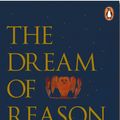 Cover Art for 9780141937120, The Dream of Reason by Anthony Gottlieb